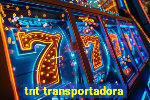 tnt transportadora